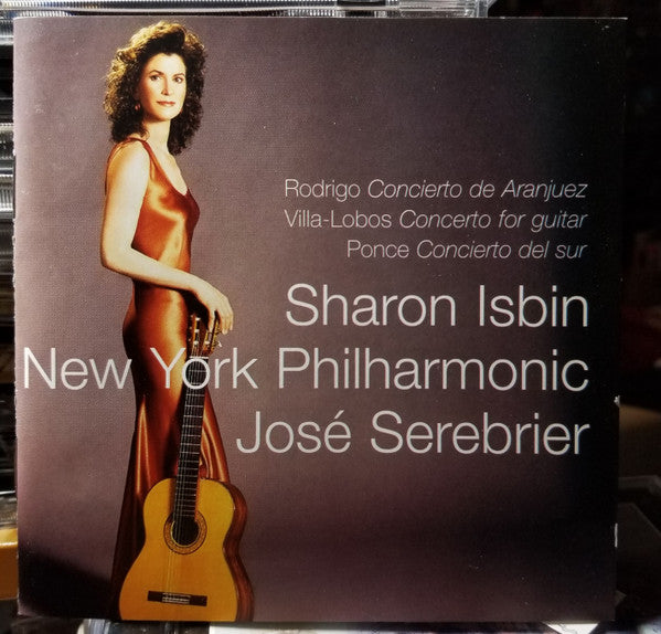 Rodrigo* / Villa-Lobos* / Ponce* - Sharon Isbin, New York Philharmonic, José Serebrier* : Concierto De Aranjuez / Concerto For Guitar / Concierto Del Sur (CD, Club)