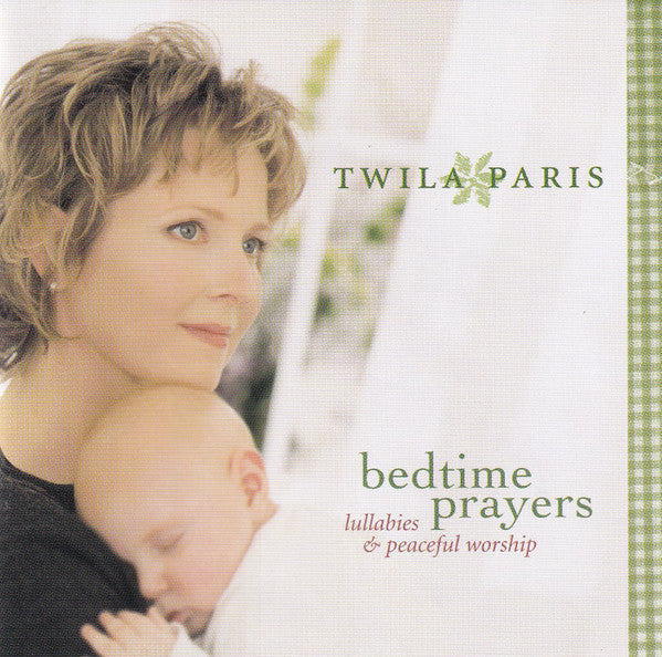 Twila Paris : Bedtime Prayers: Lullabies & Peaceful Worship (HDCD, Album)