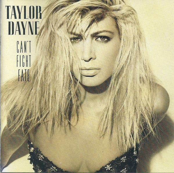 Taylor Dayne : Can't Fight Fate (CD, Album, Club, RE)