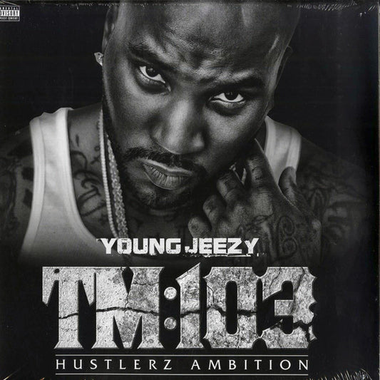 Young Jeezy : TM:103 (Hustlerz Ambition) (2xLP, Album, RE)