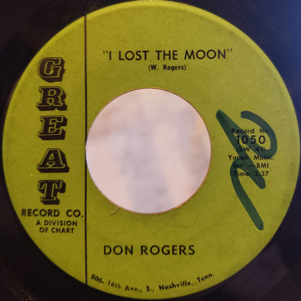 Don Rogers (5) : I Lost The Moon / I'm Gonna Love Again  (7")