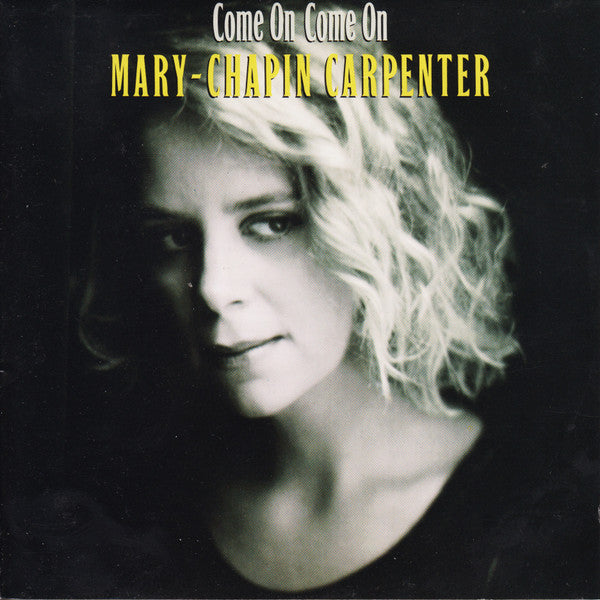 Mary-Chapin Carpenter* : Come On Come On (CD, Album, RP)