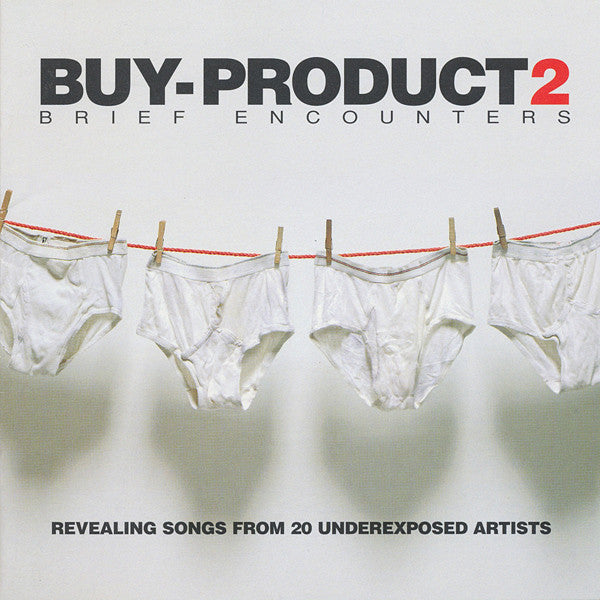 Various : Buy-Product 2: Brief Encounters - Revealing Songs From 20 Underexposed Artists (CD, Comp, Smplr)