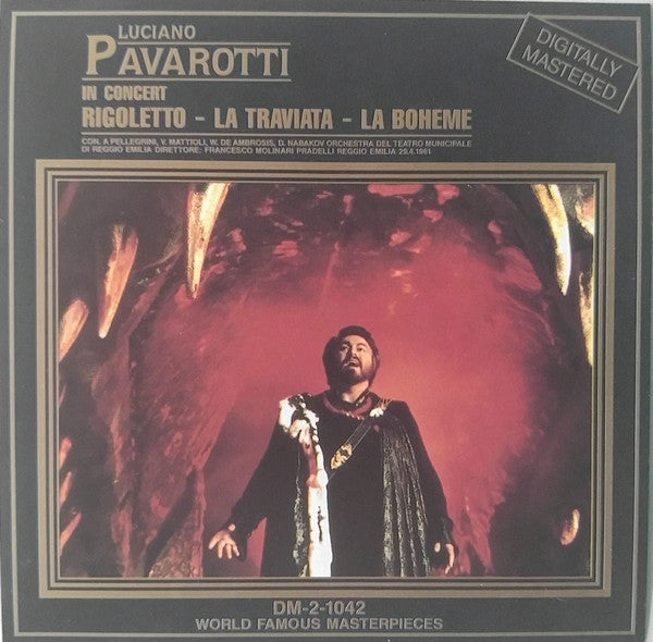 Luciano Pavarotti : In Concert (Rigoletto-La Traviata-La Boheme) (CD, Album)