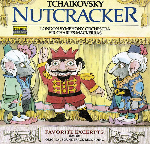 Tchaikovsky* - Sir Charles Mackerras, London Symphony Orchestra : Nutcracker • Favorite Excerpts From The Original Soundtrack Recording (CD, Album)