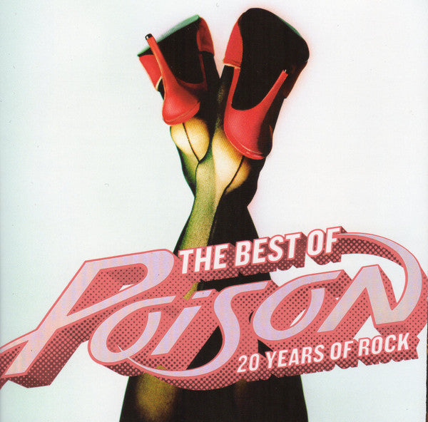 Poison (3) : The Best Of Poison: 20 Years Of Rock (CD, Comp, Cin)