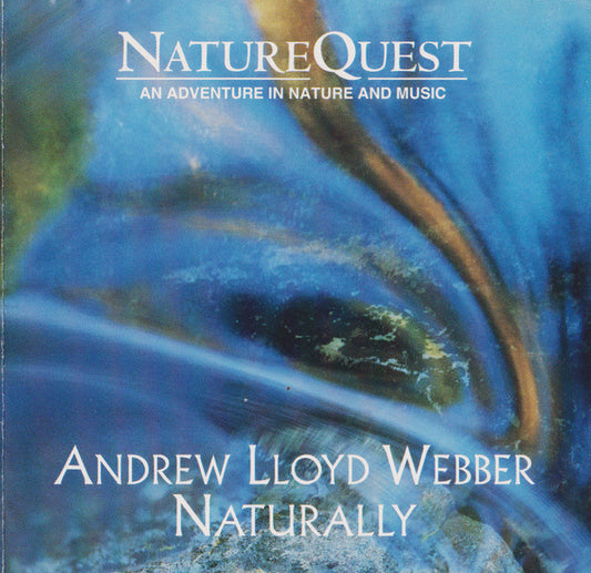 Various : Andrew Lloyd Webber Naturally (CD, Album)