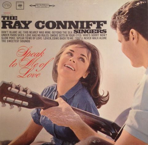 Ray Conniff And The Singers : Speak To Me Of Love (LP, Album)