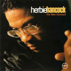 Herbie Hancock : The New Standard (CD, Album, Club)