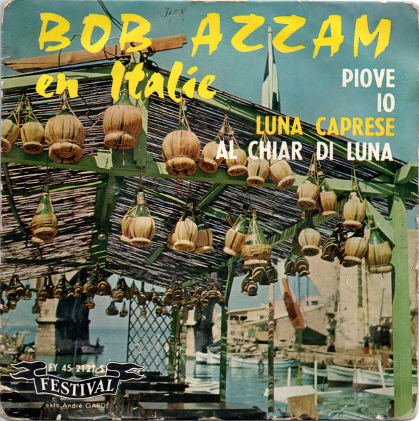 Bob Azzam Et Son Orchestre Avec Miny Gérard : Bob Azzam En Italie (7", EP)