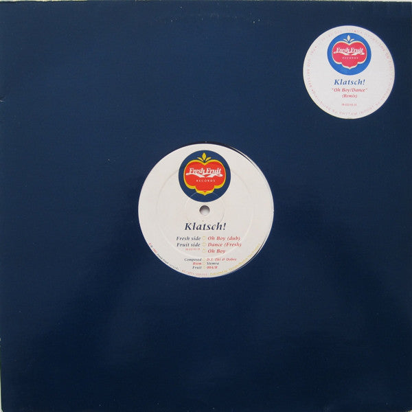 Klatsch! : Oh Boy (Remix) / Dance (Remix) (12")