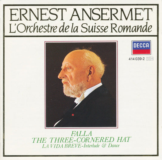 Falla* - Ernest Ansermet, L'Orchestre De La Suisse Romande : The Three-Cornered Hat, La Vida Breve-Interlude & Dance (CD, Album, RE)