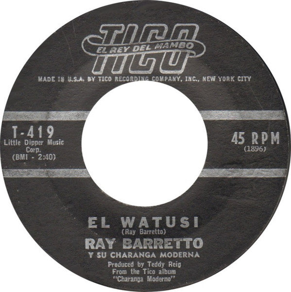 Ray Barretto Y Su Charanga Moderna : El Watusi / Ritmo Sabroso (7", Single, Styrene, Hol)