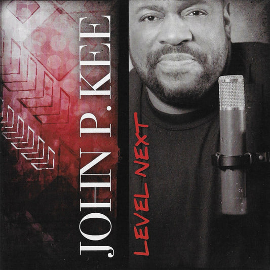 John P. Kee : Level Next (CD, Album)