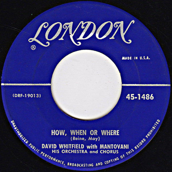 David Whitfield With Mantovani, His Orchestra* And Chorus* : Cara Mia / How, When Or Where (7", Single)