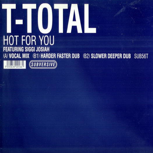 T-Total Featuring Siggi Josiah : Hot For You (12")
