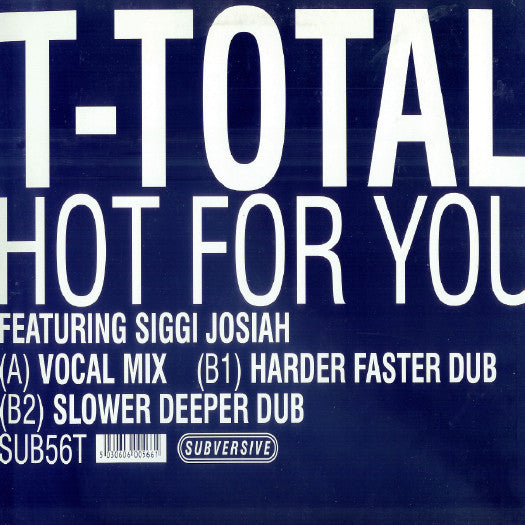 T-Total Featuring Siggi Josiah : Hot For You (12")