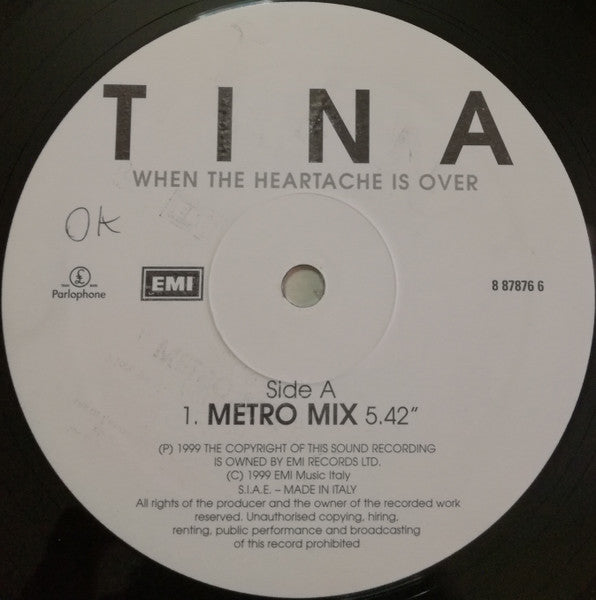 Tina* : When The Heartache Is Over (12")