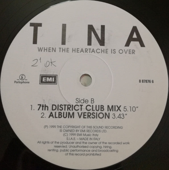 Tina* : When The Heartache Is Over (12")