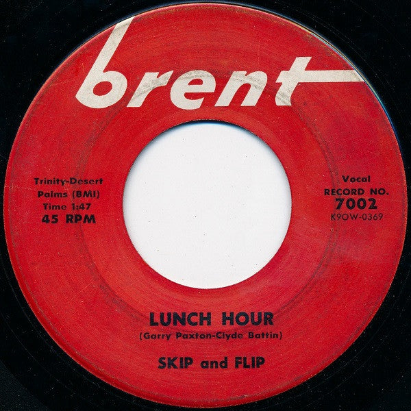 Skip And Flip* : It Was I / Lunch Hour (7", Single)