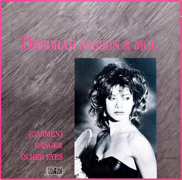 Deborah Sasson & MCL* : (Carmen) Danger In Her Eyes (12", Single)