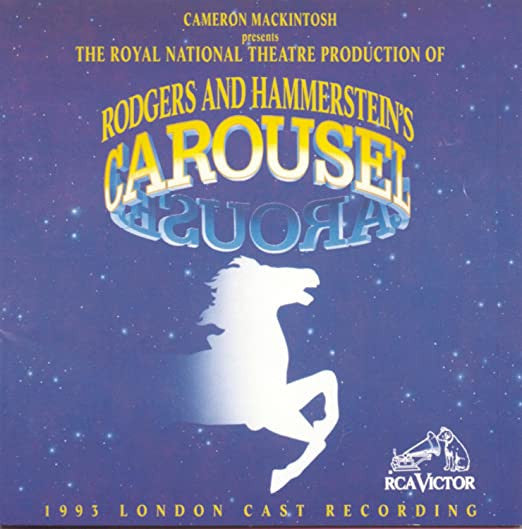 Rodgers & Hammerstein : Carousel (1993 London Cast Recording) (CD, Album, Club)