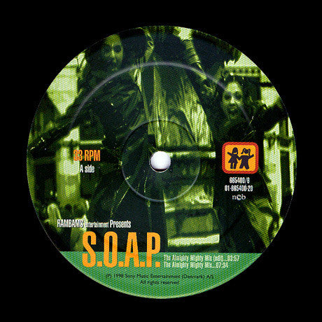 S.O.A.P. : This Is How We Party (The Almighty Mighty Mix) (12")