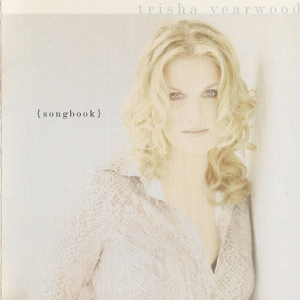 Trisha Yearwood : (Songbook) A Collection Of Hits (HDCD, Comp, Club)