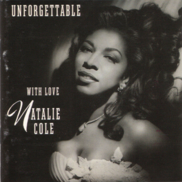 Natalie Cole : Unforgettable With Love (CD, Album, Club)