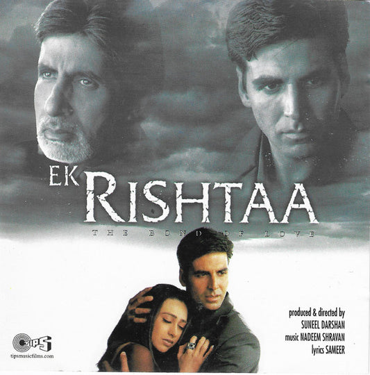 Nadeem Shravan, Sameer : Ek Rishtaa - The Bond Of Love (CD, Album)