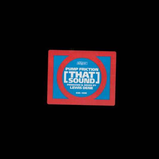 Pump Friction : That Sound (12")