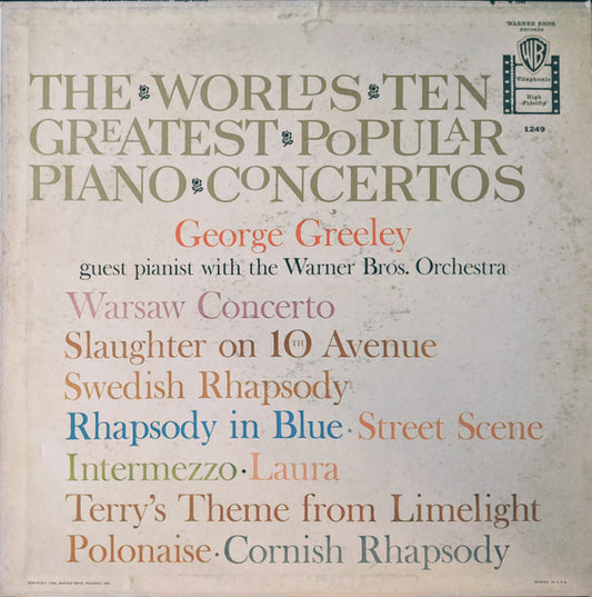 George Greeley With The Warner Bros. Studio Orchestra Conducted By Ted Dale : The World's Ten Greatest Popular Piano Concertos  (LP, Mono)