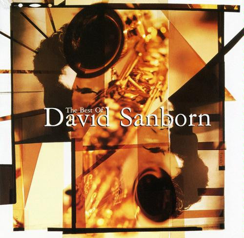 David Sanborn : The Best Of David Sanborn (CD, Comp, RE)