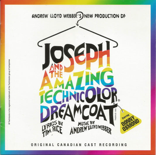 Andrew Lloyd Webber, Tim Rice Starring Donny Osmond : Joseph And The Amazing Technicolor Dreamcoat (Original Canadian Cast Recording) (CD, Album, RP, EDC)