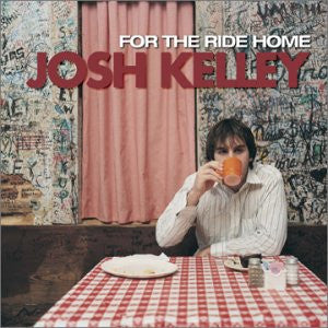 Josh Kelley : For The Ride Home (CD, Album, Enh)