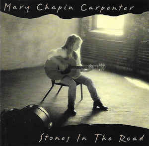 Mary Chapin Carpenter : Stones In The Road (CD, Album)