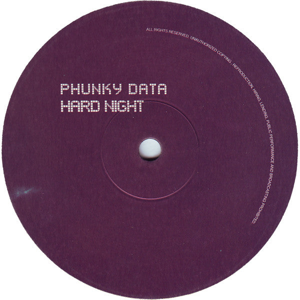 Phunky Data : Hard Night (12")