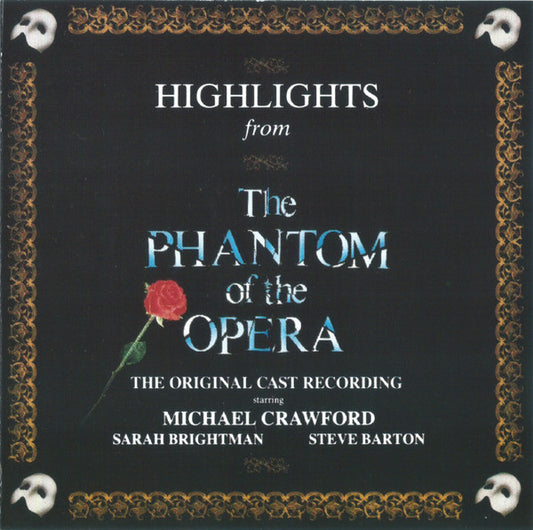 Andrew Lloyd Webber, Michael Crawford, Sarah Brightman, Steve Barton : Highlights From The Phantom Of The Opera (The Original Cast Recording) (CD, Album, Club)