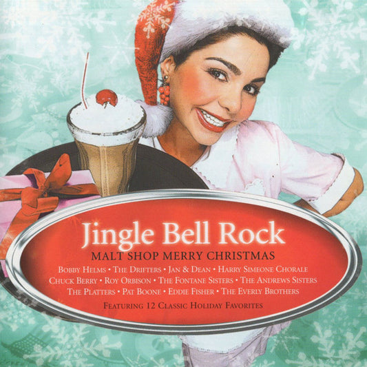 Various : Jingle Bell Rock - Malt Shop Merry Christmas (CD, Comp)