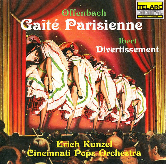 Offenbach* / Ibert*, Erich Kunzel, Cincinnati Pops Orchestra : Gaîté Parisienne / Divertissement (CD, Album)