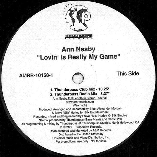 Ann Nesby : Lovin' Is Really My Game (Remixes: Thunderpuss & Steve "Silk" Hurley) (12", Promo)