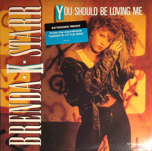 Brenda K. Starr : You Should Be Loving Me (12", Single)