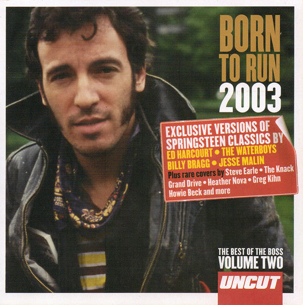 Various : Born To Run 2003 (The Best Of The Boss Volume Two) (CD, Comp)