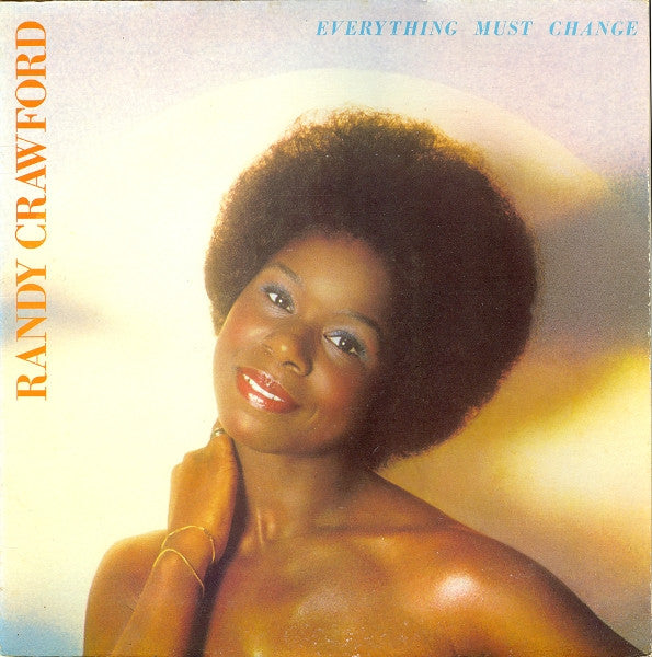 Randy Crawford : Everything Must Change (LP, Album)