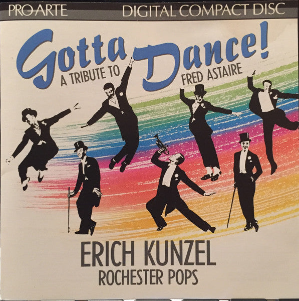 Erich Kunzel, Eastman-Rochester Orchestra : Gotta Dance - A Tribute To Fred Astaire (CD, Album)