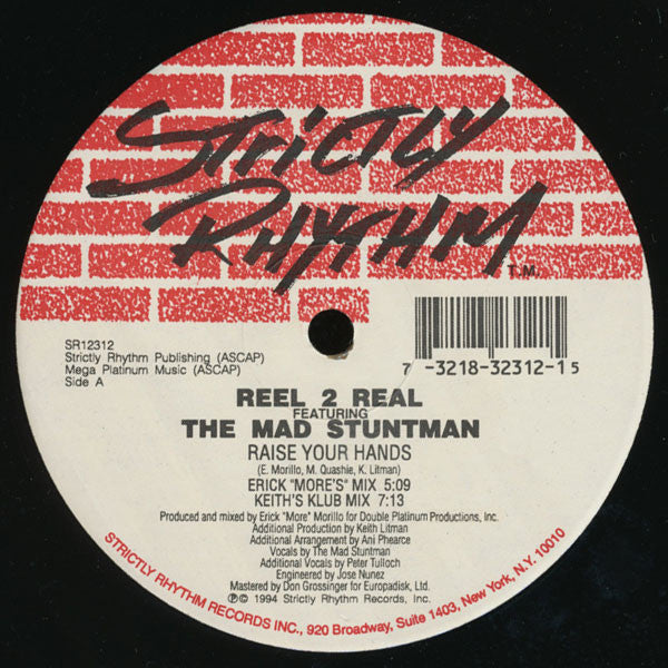 Reel 2 Real Featuring The Mad Stuntman : Raise Your Hands (12")