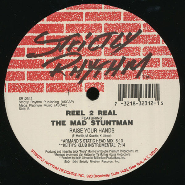 Reel 2 Real Featuring The Mad Stuntman : Raise Your Hands (12")