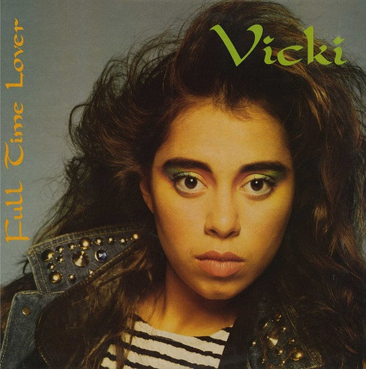 Vicki : Full Time Lover (12")