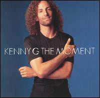 Kenny G (2) : The Moment (CD, Album)