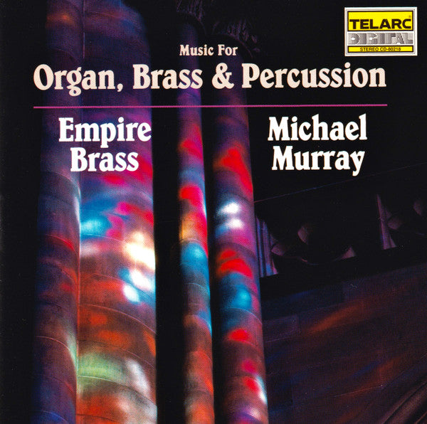 The Empire Brass Quintet, Michael Murray (4) : Music For Organ, Brass & Percussion (CD)